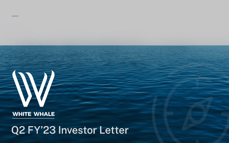 Q2FY23 White Whale PMS Investor Letter 